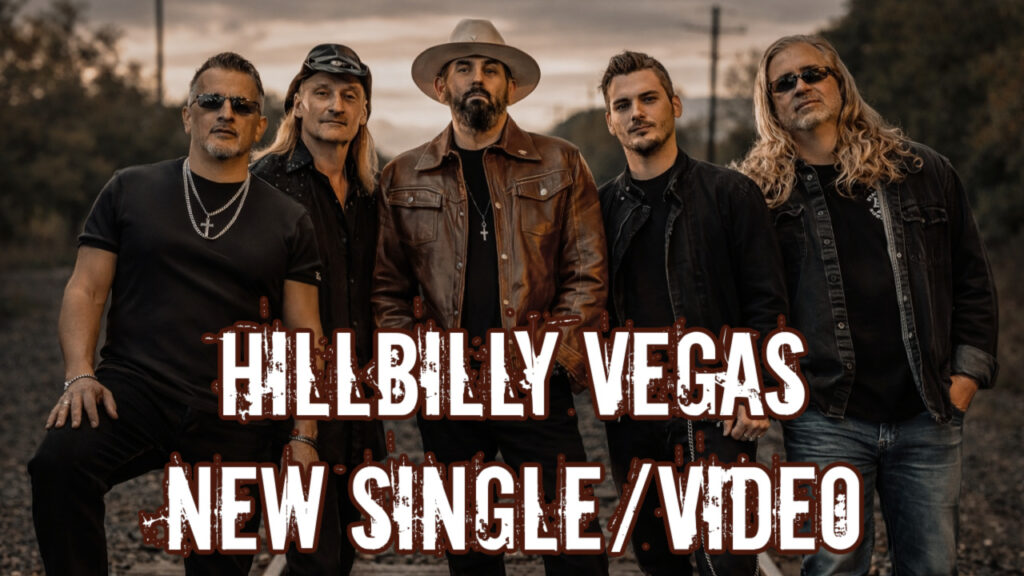 Hillbilly Vegas Share New Single/Video