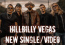 Hillbilly Vegas Share New Single/Video