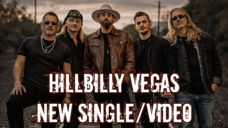 Hillbilly Vegas Share New Single/Video