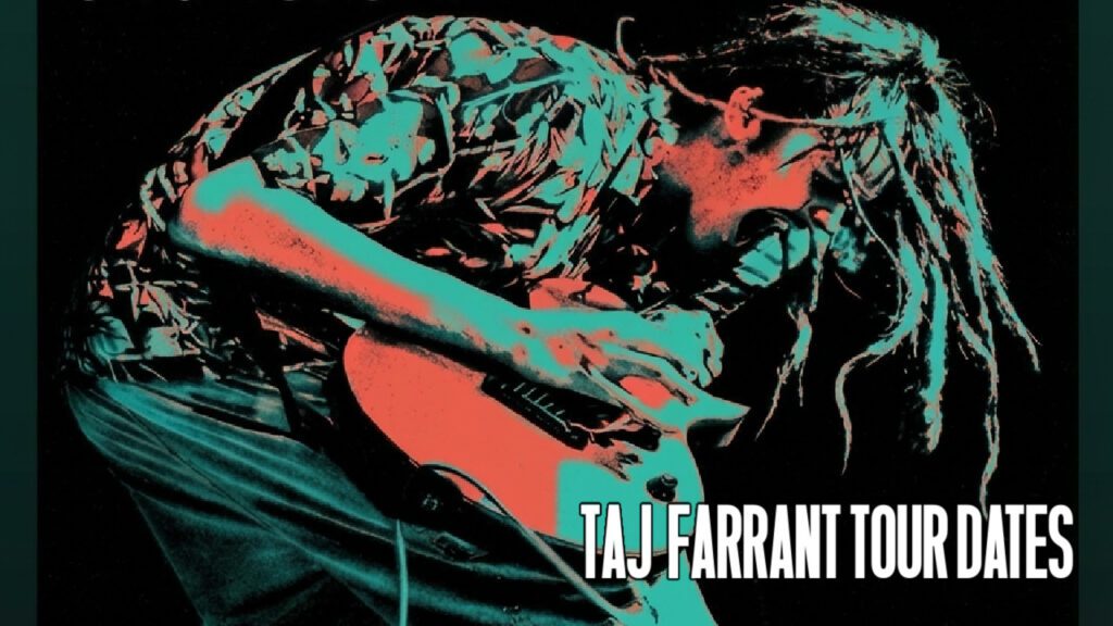 Taj Farrant Tour Dates