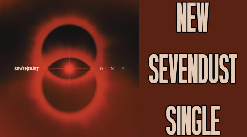 New Sevendust Single