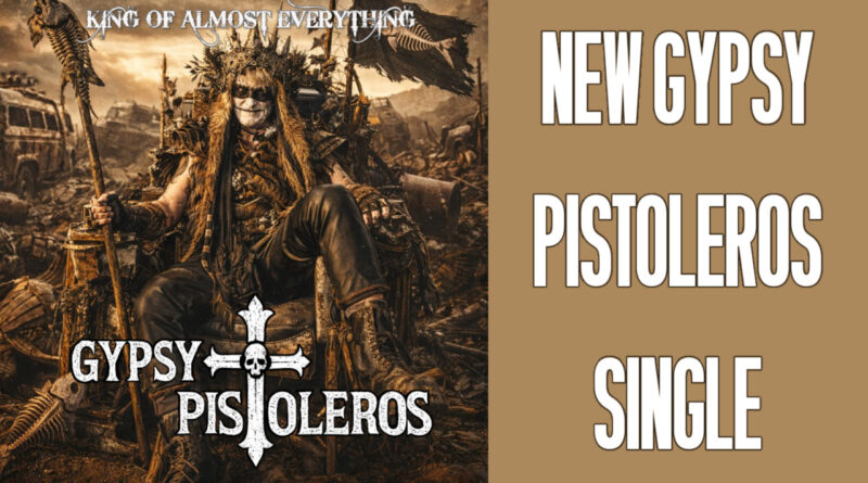 New Gypsy Pistoleros Single