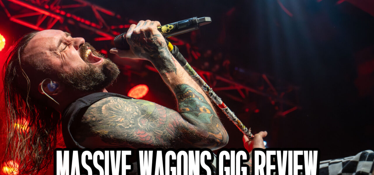 Gig Review - Massive Wagons Leicester O2 Academy Live Review 2026