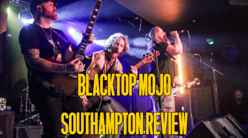 Blacktop Mojo Southampton Review