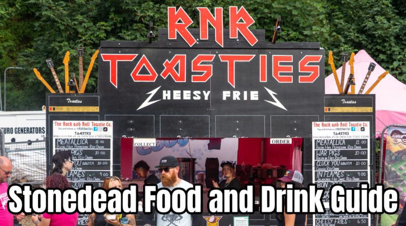 Stonedead Food and Drink Guide: Menus, Traders & Bar