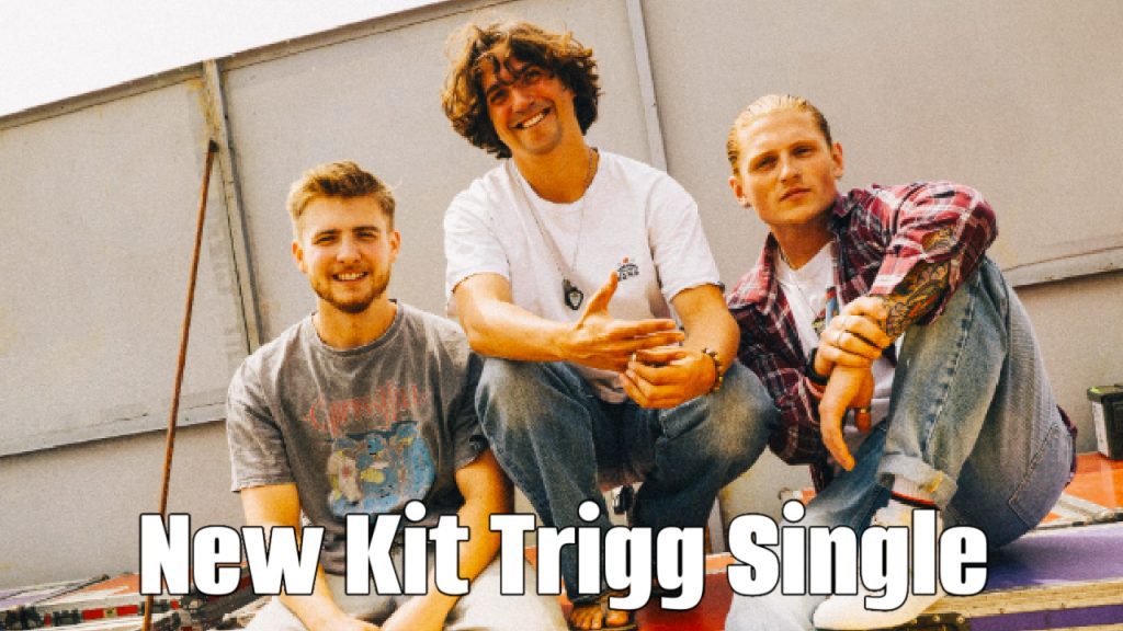 New Kit Trigg Single