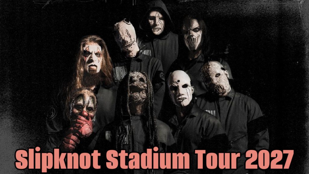 Slipknot stadium tour 2027