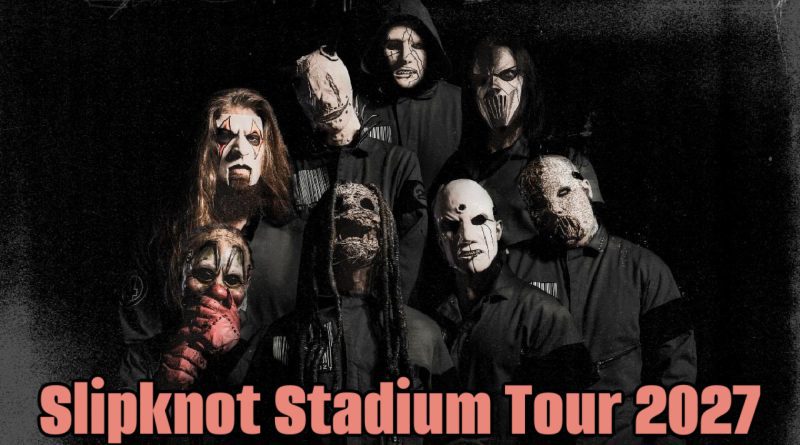 Slipknot stadium tour 2027