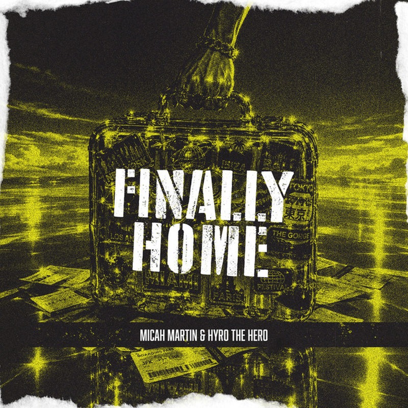 Micah Martin and Hyro The Hero Finally Home single cover